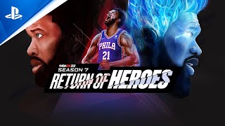 NBA 2K22  Season 7 Return of Heroes Launch Trailer  PS5 amp PS4 Games [upl. by Trinity778]