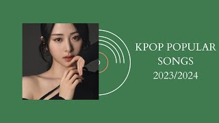 PLAYLISTKPOP POPULAR SONGS 20232024hypeworkoutchill [upl. by Yetti]