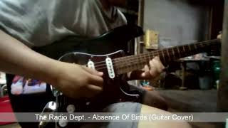 The Radio Dept  The absence of birds Guitar Cover [upl. by Ninnette782]