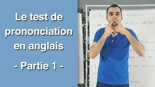 Le TEST DE PRONONCIATION en anglais  partie 1 [upl. by Eiramlatsyrc160]