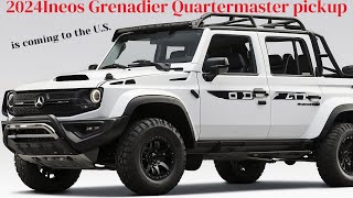 Coming Soon  20242025 Ineos Grenadier Quartermaster pickup  enters production  Arriving in 2024 [upl. by Nailij]