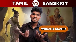 வட இந்தியர்கள் மறைக்கும் வரலாறு  Tamil vs Sanskrit which is Older Rational Thamizha [upl. by Ihpen]