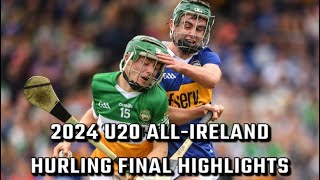 Offaly v Tipperary 2024 Highlights  U20 AllIreland Final [upl. by Aniri]