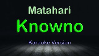 Knowno  Matahari  Karaoke  HQ [upl. by Bibah]