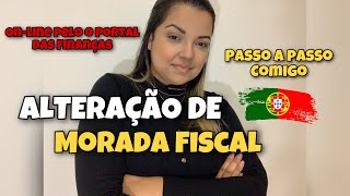 PASSO A PASSO DE COMO FAZER ALTERAÇÃO DE MORADA FISCAL ONLINE PELO O PORTAL DAS FINANÇAS 2023 [upl. by Spiros91]