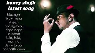 Latest songs of yo yo honey singh  new songs 2024 top hits songs [upl. by Aryl487]