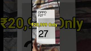 OPPO F27 5G BEST SMARTPHONE OPPO LATEST PHONE LOW PRICE INFORMATION TECH oppo oppof27 tech [upl. by Aveline61]