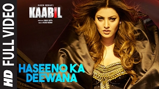 Haseeno Ka Deewana Full Video Song  Kaabil  Hrithik Roshan Urvashi Rautela  Raftaar amp Payal Dev [upl. by Edrock]