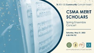 CSMA Merit Scholars – Spring Concert [upl. by Petronella27]