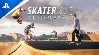 Skater XL  Multiplayer Update  PS4 [upl. by Thomasin]