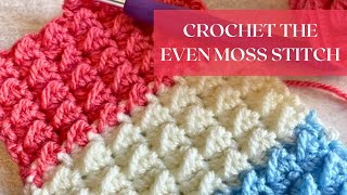 EASY CROCHET STITCH FOR BEGINNERS the Even Moss Stitch [upl. by Meeharb]