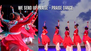 We Send Up Praise  Psalmist Raine Praise Dance  Shekinah Glory [upl. by Evangelina]