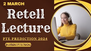 PTE RETELL LECTURE MARCH 2024  MOST REPEATED IN EXAMS PREDICTION [upl. by Ardnuahs]