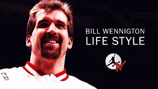 BILL WENNINGTON LIFE STYLE [upl. by Belayneh224]