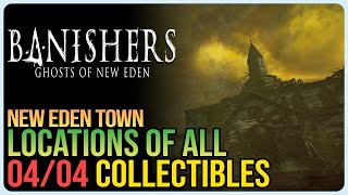 All New Eden Town Collectibles – Banishers Ghosts of New Eden [upl. by Gnourt646]