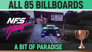 Need for Speed Heat  All 85 Billboards 🏆  Locations Guide  A Bit Of Paradise [upl. by Che372]