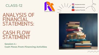 Cash Flow Statement  Analysis of Financial Statement  Session4  Accountancy Class12  CBSE 2025 [upl. by Brittaney]