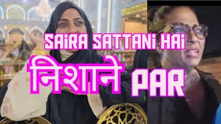 kiske hai Nishane par  saira sattani  saira sattani official vlog  saira sattani latest vlog [upl. by Ailedroc]