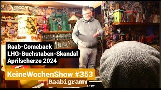 KeineWochenShow 353  Raabigramm [upl. by Adao]