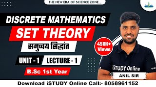 SET  Part 1  UNIT1  DISCRETE MATHS  BSc 1st Year [upl. by Naahs]