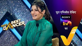 NEW Indias Best Dancer S3  Ep 46  Raveena Tandon Special  10 Sep 2023  Teaser [upl. by Brazee]