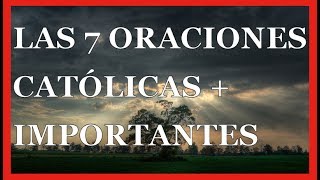 Oraciones Católicas  Conoce Las 7 Más Importantes [upl. by Horatius392]