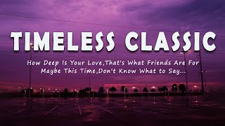 TIMELESS CLASSIC Lyric BEST SONGS OF 70S 80S 90S [upl. by Zeidman]