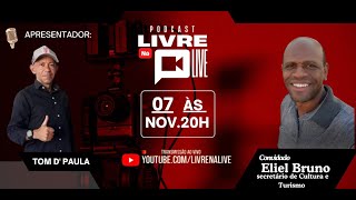 58° EP  Livre na Live ELIEL BRUNO [upl. by Sonitnatsok]