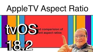 AppleTV tvOS 182 New Aspect Ratio Feature Explained in 3 Minutes [upl. by Reyna77]