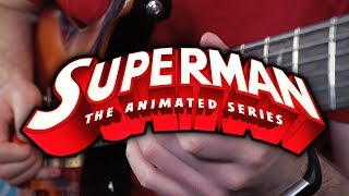 Superman The Animated Series Theme on Guitar [upl. by Nielsen]