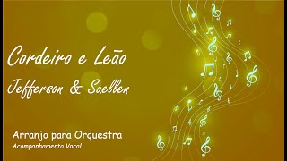 Cordeiro e Leão  Jefferson amp Suellen  Partitura para Orquestra Arranjo Gratuito [upl. by Lenoj]