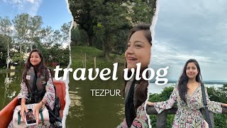 TEZPUR TRAVEL VLOG  EXPLORING TEZPUR WITH MY FRIENDS [upl. by Gyasi]