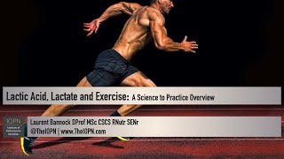 Lactic Acid Lactate and Exercise A Science to Practice Overview [upl. by Willett]