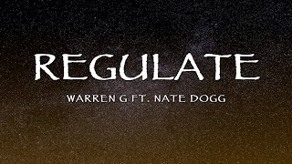 Warren G Ft Nate Dogg  Regulate Lyrics [upl. by Silenay]