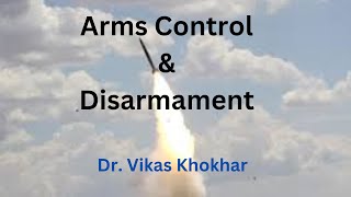 Arms control and Disarmament [upl. by Meng]