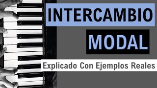 Intercambio Modal  Explicado con Ejemplos Reales [upl. by Nelyk]