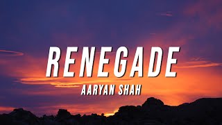 Aaryan Shah  Renegade TikTok Remix Lyrics [upl. by Annibo387]