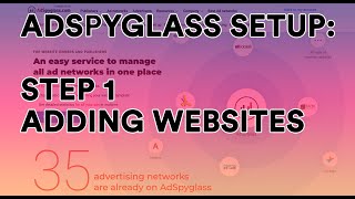 Step 1  Adding Websites  AdSpyglass Setup [upl. by Carper]