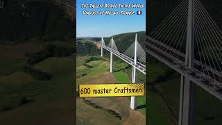 World Record Tallest Bridge  Viaduc de Millau France [upl. by Eneiluj]