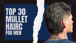 30 Trending Mullet Haircuts for Men A New Trend hair hairstyle menhairstyle [upl. by Anna-Diana]