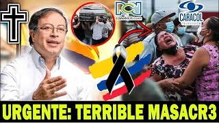 ➕ ULTIMA HORA  HACE UNAS HORAS  Luto En COLOMBIA Descanse en Paz Noticias de Hoy LUTO HOY masacr3 [upl. by Renrut]