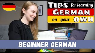 5 Tips How To Learn German On Your Own At Home BONUS Tip │Beginner German [upl. by Yebloc656]