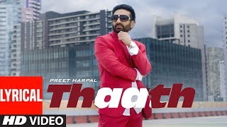 Preet Harpal Thaath Full Lyrical Song Beat Minister  Latest Punjabi Songs 2019 [upl. by Newman970]