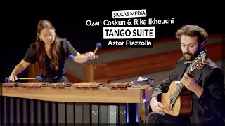 Ozan Coskun amp Rika Ikeuchi play TANGO SUITE by Astor Piazzolla  Guitar amp Marimba  Siccas Media [upl. by Phillie]