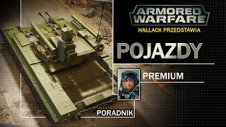 Pojazdy premium  Poradnik  Armored Warfare [upl. by Aiym636]