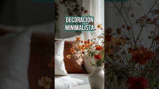 🛋️✨ Decoración minimalista facil🌿 DecoraciónMinimalista HogarSencillo EstiloMinimalista [upl. by Lora]