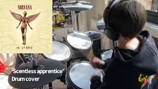 Nirvana  Scentless apprentice drum cover [upl. by Argent586]