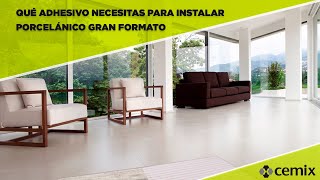 Qué adhesivo necesitas para instalar porcelánico gran formato [upl. by Haldes]