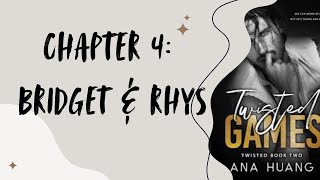 TWISTED GAMES  Chapter 4 BRIDGET amp RHYS  Audio Book [upl. by Moise]