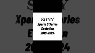 Sony Xperia 5 Series Evolution 20192024 sony sonyphones sonyevolution sonybfp [upl. by Atilehs]